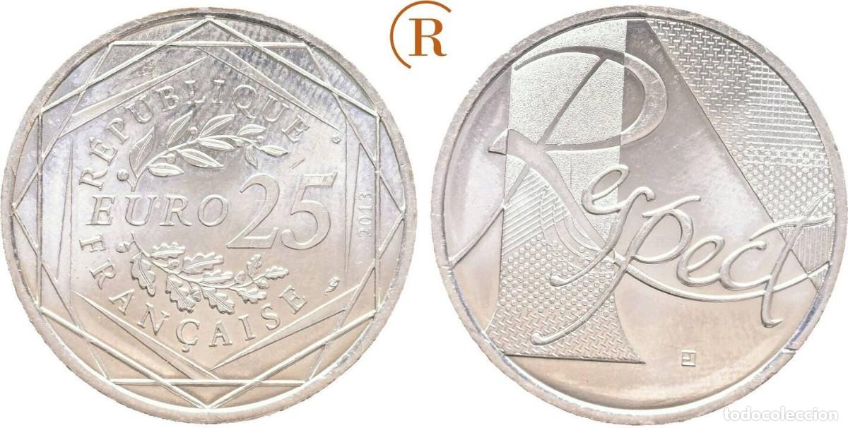 Monedas antiguas de Europa: FRANCIA 25 EURO 2013 - RESPETO