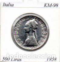 Monedas antiguas de Europa: ITALIA 1958, 500 LIRAS, KM-98, AG, EBC; 19,95 &euro; 1