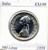 Monedas antiguas de Europa: ITALIA 1959 (1), 500 LIRAS, KM-98, AG, EBC; 19,95 &euro; 1