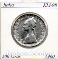 Monedas antiguas de Europa: ITALIA 1960 , 500 LIRAS, KM-98, AG, EBC; 19,95 &euro; 1
