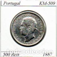 Monedas antiguas de Europa: PORTUGAL 1887, 500 REIS, KM-509, AG, BC; 29.95 &euro; 1