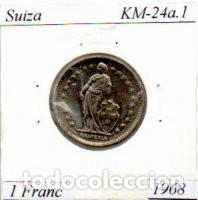 Monedas antiguas de Europa: SUIZA 1968, 1 FRANC, KM-24a.1, EBC; 0,95 &euro; 1