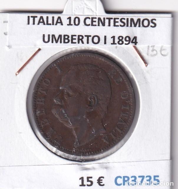 Monedas antiguas de Europa: CR3735 MONEDA ITALIA 10 CENTESIMOS UMBERTO I 1894