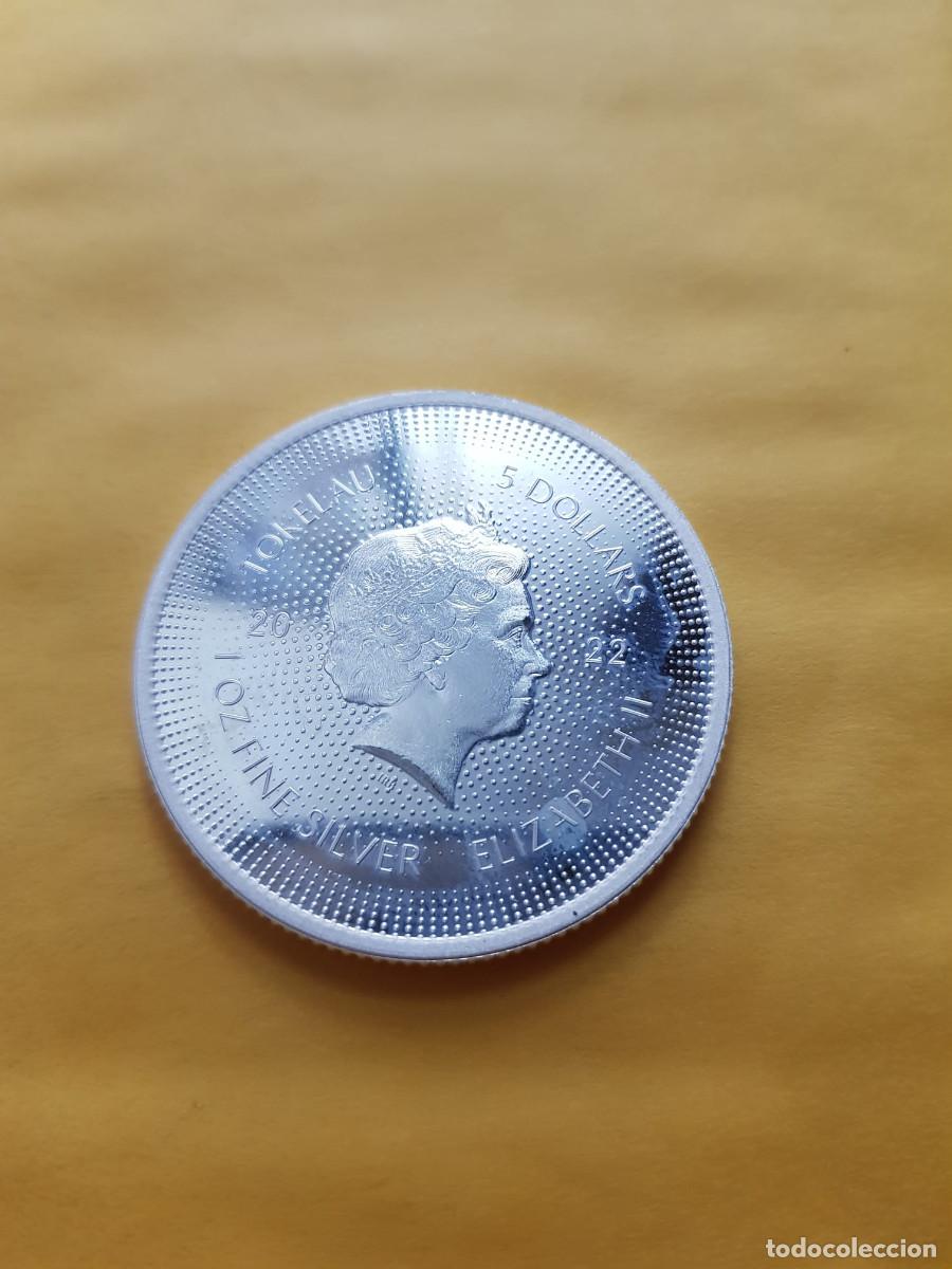 Monedas antiguas de Ocean&iacute;a: TOKELAU-5 DOLARES-2022-PLATA 999-1 ONZA