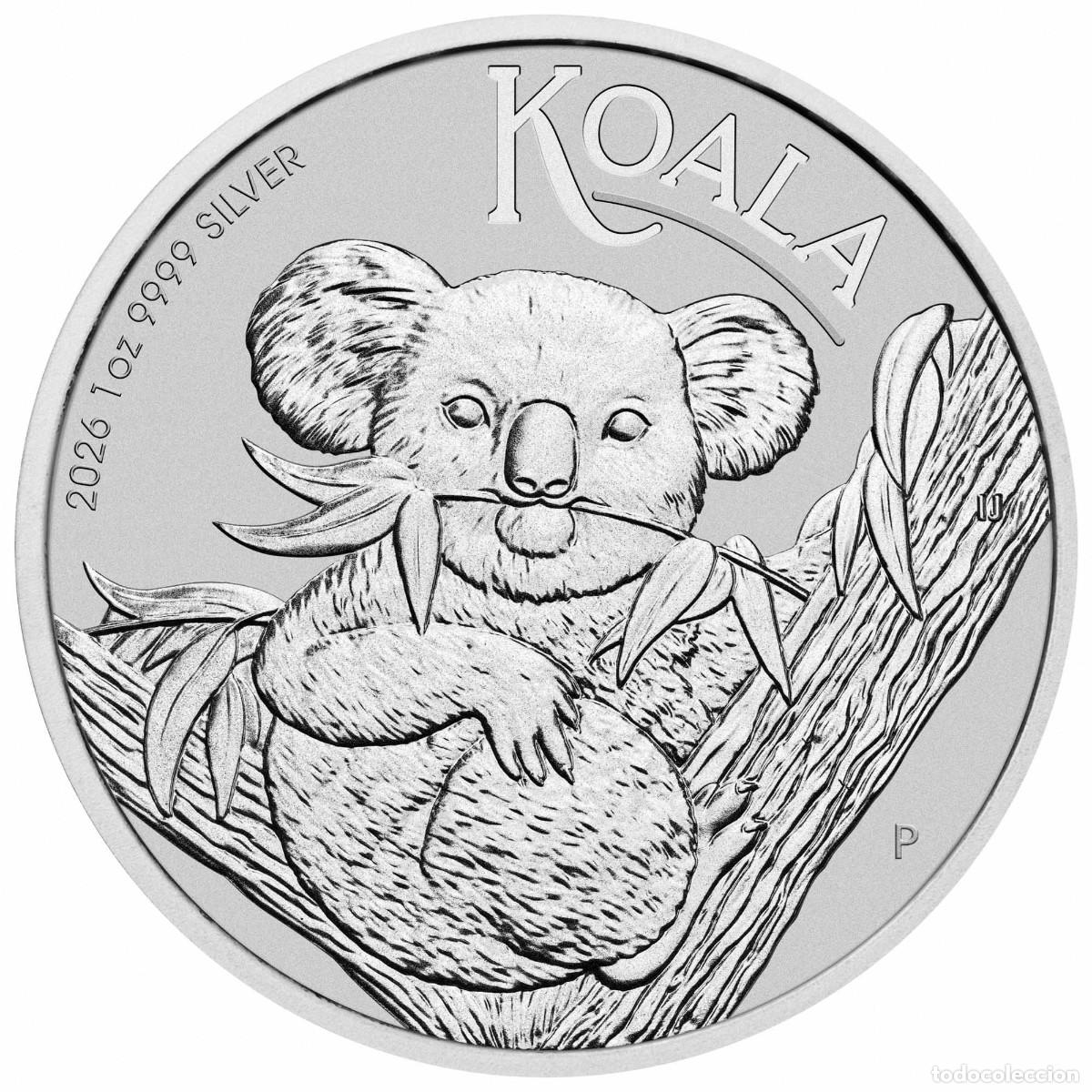 Monedas antiguas de Ocean&iacute;a: Koala Australiano 2026 - Moneda de Plata de 1 onza 9999 - Bullion