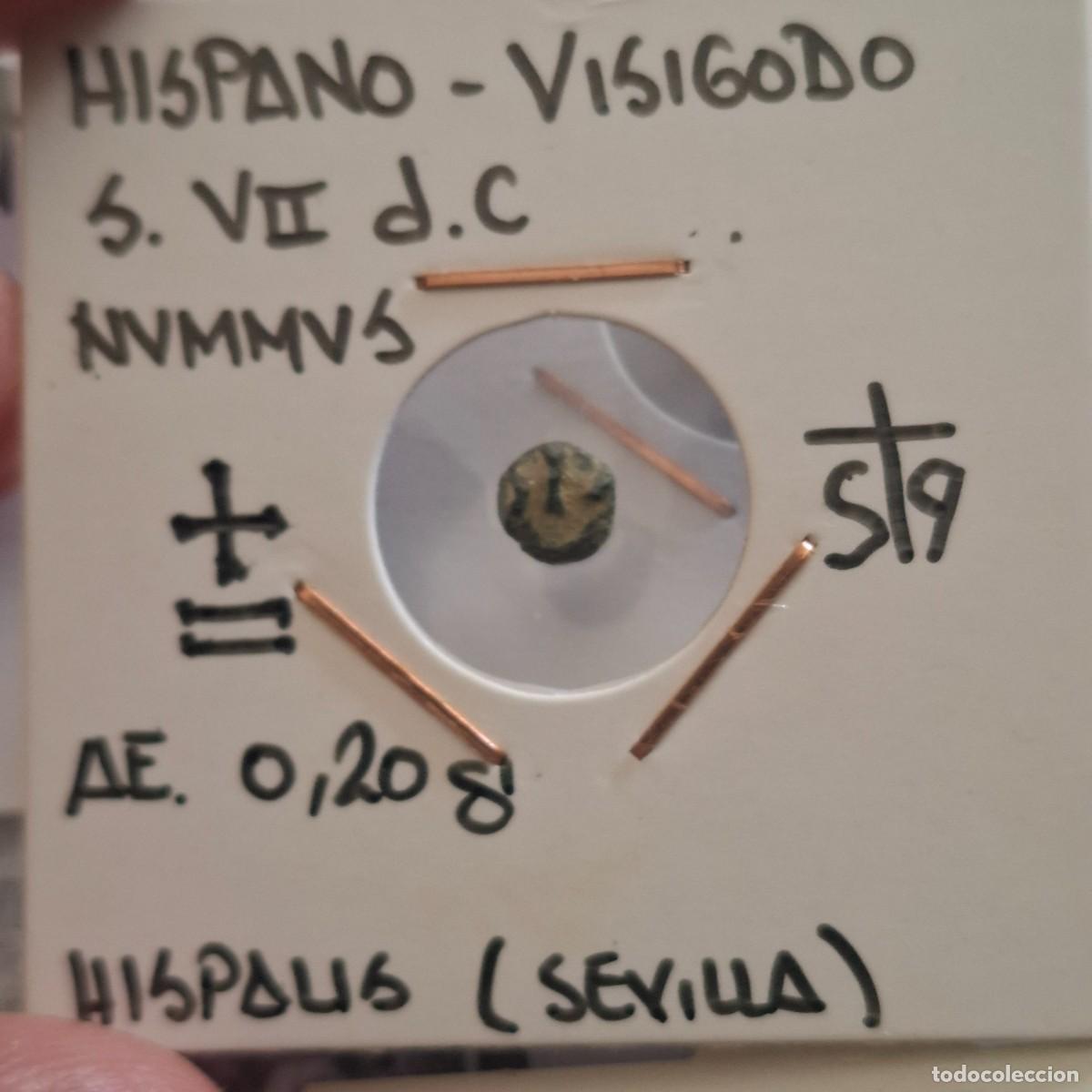 Monedas antiguas: Nummus visigodo. Hispalis Svii dC 0.20 grm. Excelente conservaci&oacute;n. Extremadamente rara.