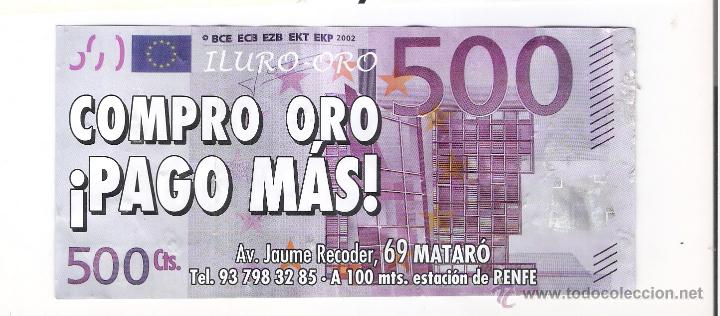Monedas con errores: BILLETE HUMOR/PROPAGANDA    ** ILURO-ORO  MATARO   500 &euro; ** - Foto 1