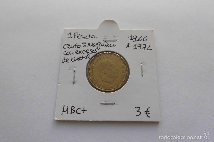 Monedas con errores: 1 peseta 1966*1972 canto irregular con excesos de metal - Foto 1