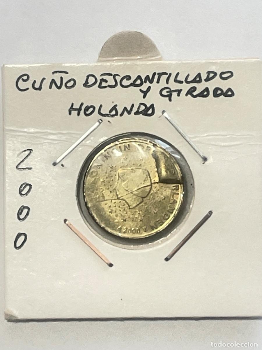 Monedas con errores: * ERROR &Uacute;NICO * 10 CENT HOLANDA A&Ntilde;O 2000 CU&Ntilde;O DESCANTILLADO Y GIRADA - Foto 3