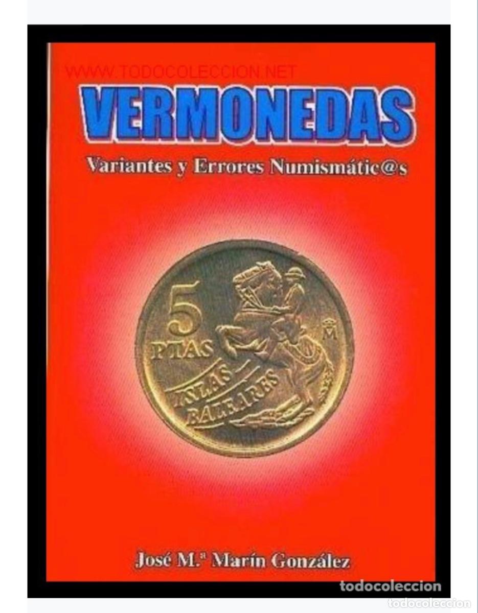Monedas con errores: * ERRORES * VARIANTES Y ERRORES. LIBRO FUNDAMENTAL. NOVEDAD EDITORIAL