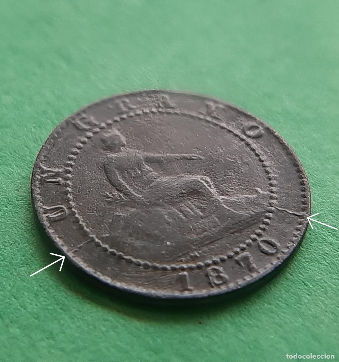 Monedas con errores: (ESPA&Ntilde;A-ERROR)(1870(COBRE) 1 C&Eacute;NTIMO CON VARIAS ROTURAS DE CU&Ntilde;O - Foto 4
