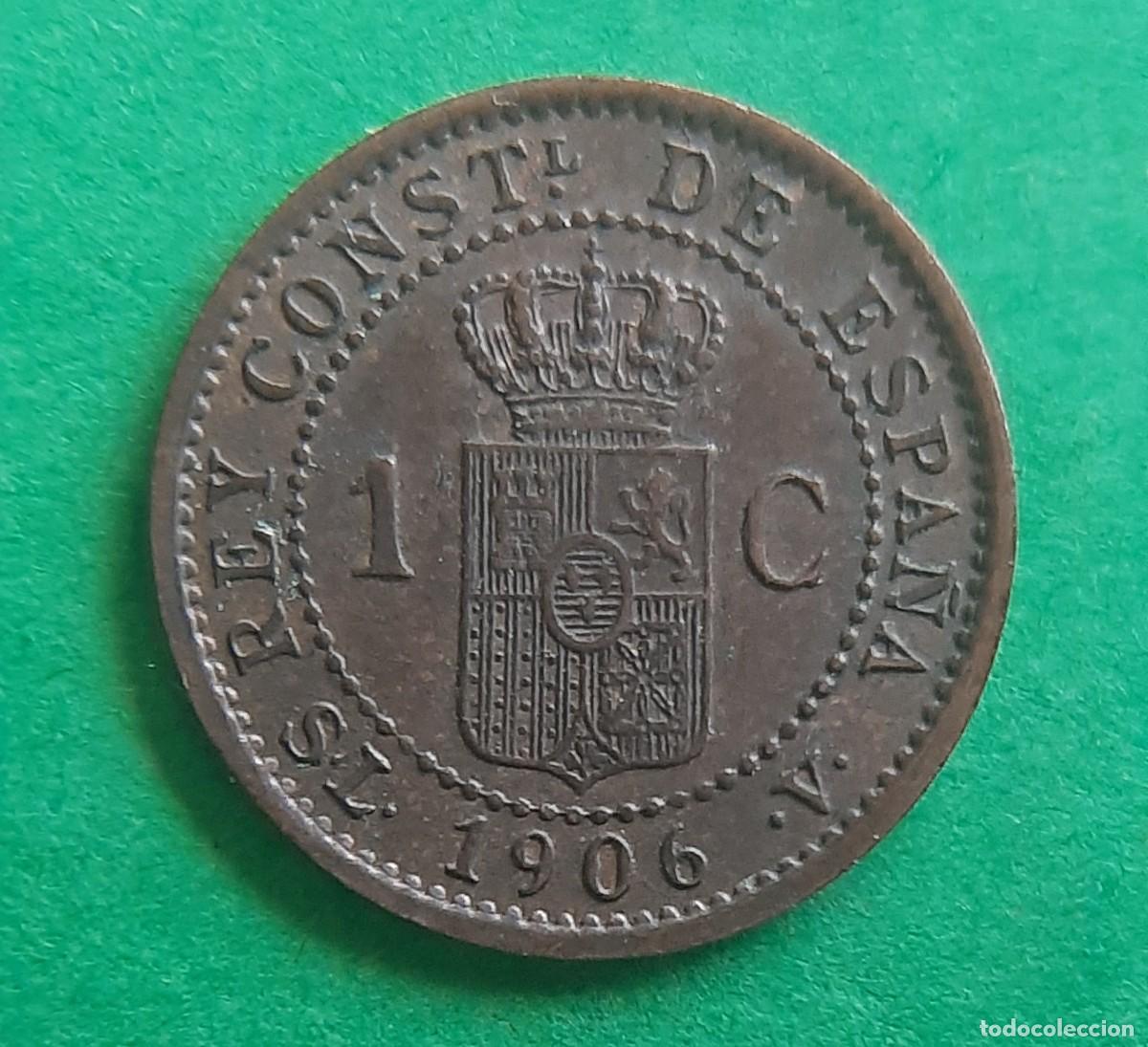 Monedas con errores: (ESPA&Ntilde;A-ERROR)(1906* SL V) 1 C&Eacute;NTIMO CON VARIOS ERRORES(REMARQUE EN ESTRELLA Y EN LA (S) DE DIOS)) - Foto 14