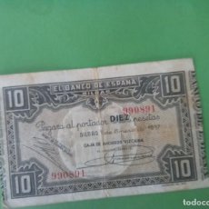 Monedas de España: BILLETE DE 10 PTS BANCO ESPAÑA BILBAO AÑO 1937 , GUERRA CIVIL . BC , CIRCULADO