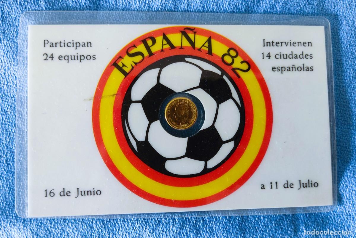 Monedas de Espa&ntilde;a: TARJETA PLASTIFICADA CON UNA MONEDA CONMEMORATIVA DEL MUNDIAL DE ESPA&Ntilde;A 82 EN MUY BUEN ESTADO