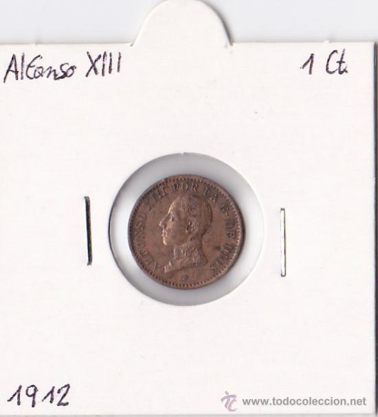 Monedas de Espa&ntilde;a: 1 C&Eacute;NTIMO 1912 ALFONSO XIII - Foto 1