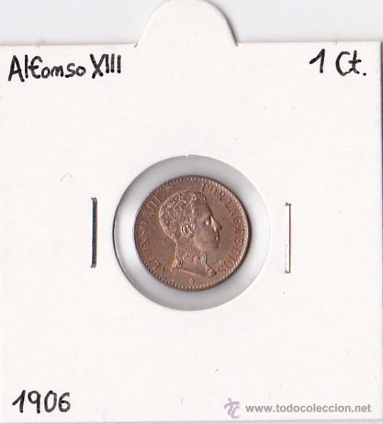 Monedas de Espa&ntilde;a: 1 C&Eacute;NTIMO 1906 ALFONSO XIII - Foto 1