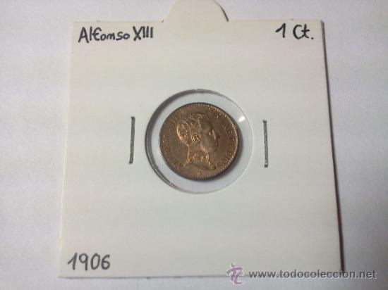Monedas de Espa&ntilde;a: 1 C&Eacute;NTIMO 1906 ALFONSO XIII - Foto 3