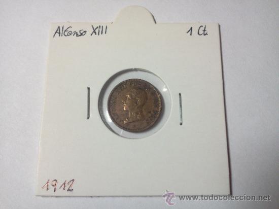 Monedas de Espa&ntilde;a: 1 C&Eacute;NTIMO 1912 ALFONSO XIII - Foto 3