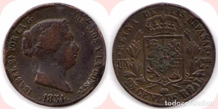 Monedas de Espa&ntilde;a: 1854 - ISABEL II - 25 C&eacute;ntimos de Real - ceca de Segovia.. - Foto 2
