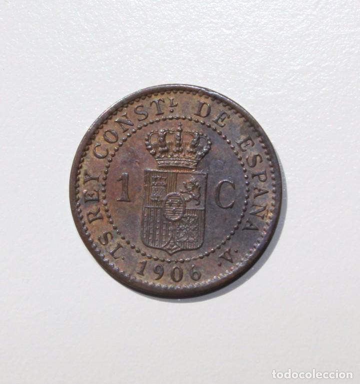 Monedas de Espa&ntilde;a: 1906. ALFONSO XIII. 1 C&Eacute;NTIMO. SIN CIRCULAR - Foto 2