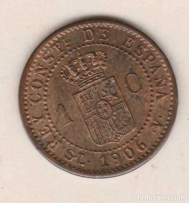 Monedas de Espa&ntilde;a: ALFONSO XIII- 1 CENTIMO-1906*6 SLV-SC - Foto 2