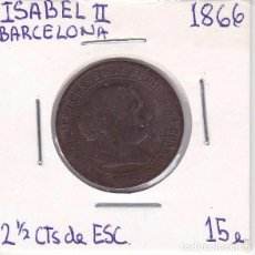 Monedas de España: MONEDA DE ESPAÑA DE ISABEL II DEL AÑO 1866 DE 2,50 CENTIMOS DE ESCUDO (COIN) BARCELONA. Lote 93658290