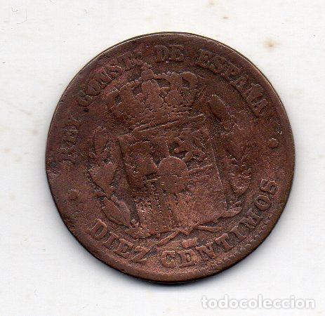 Monedas de Espa&ntilde;a: Alfonso XII. 10 c&eacute;ntimos. A&ntilde;o 1878. - Foto 2