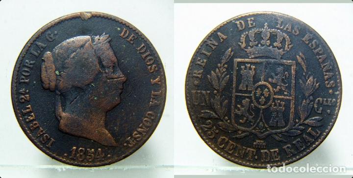 Monedas de Espa&ntilde;a: MONEDA DE ISABEL II 25 CENTIMOS DE REAL 1854 CECA SEGOVIA - Foto 1