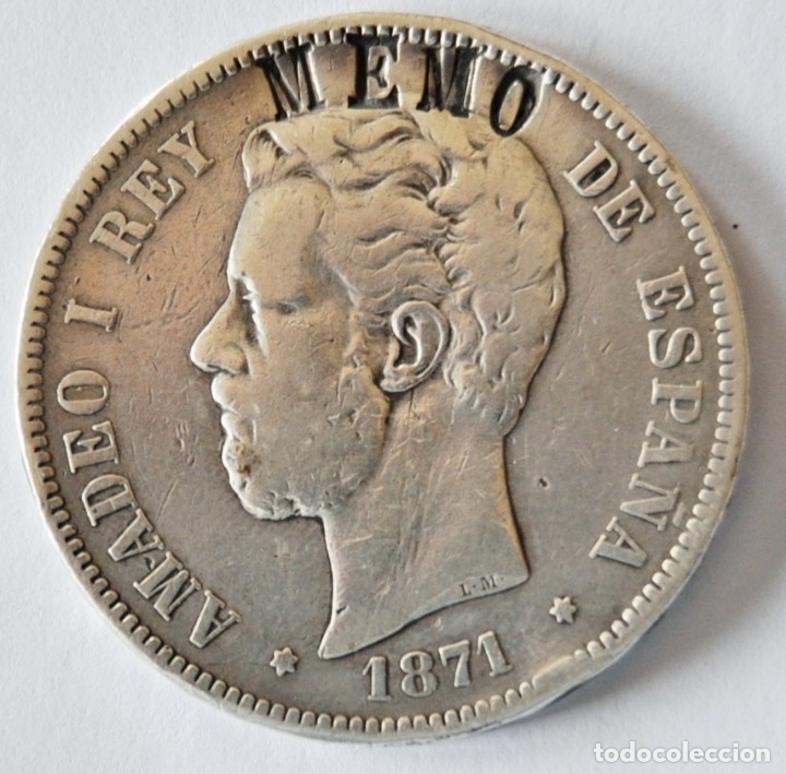 Moedas de Espanha: CENTENARIO AMADEO 5 PESETAS 1871 S D M punz&oacute;n MEMO y sin punto tras KILOG