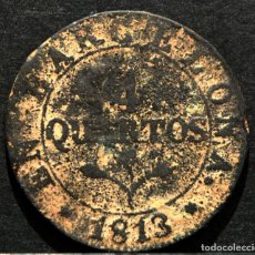 Monedas de España: 4 QUARTOS BARCELONA 1813 CUARTOS NAPOLEON ESPAÑA. Lote 83452036