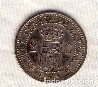 Monedas de Espa&ntilde;a: 2 C&Eacute;NTIMOS DE ALFONSO XIII.- 1904.- (1) - Foto 2