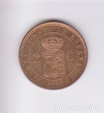 Monedas de Espa&ntilde;a: MONEDAS - ALFONSO XIII - 2 C&Eacute;NTIMOS 1911 (SC) - Foto 2