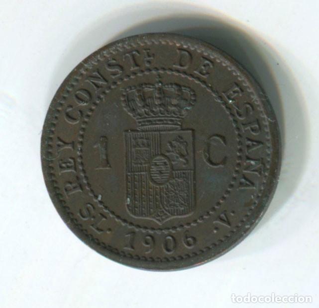 Monedas de Espa&ntilde;a: Espa&ntilde;a, Alfonso XIII. Un c&eacute;ntimo de 1906. - Foto 2