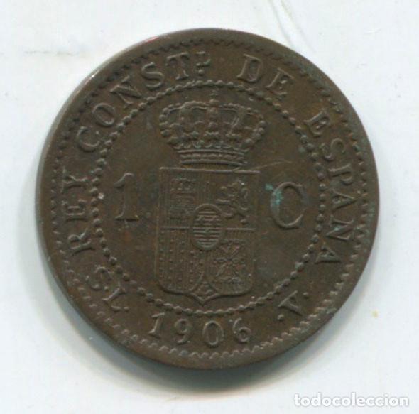 Monedas de Espa&ntilde;a: Espa&ntilde;a, Alfonso XIII. 1 c&eacute;ntimo de 1906 - Foto 1