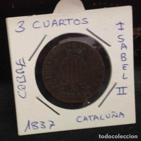Monedas de Espa&ntilde;a: MONEDA 3 CUARTOS ISABEL II.1837..catalu&ntilde;a - Foto 1