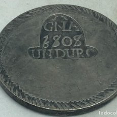 Monedas de España: RÉPLICA MONEDA 1808. 1 DURO. REY FERNANDO VII. GERONA, ESPAÑA. GUERRA DE LA INDEPENDENCIA ESPAÑOLA.