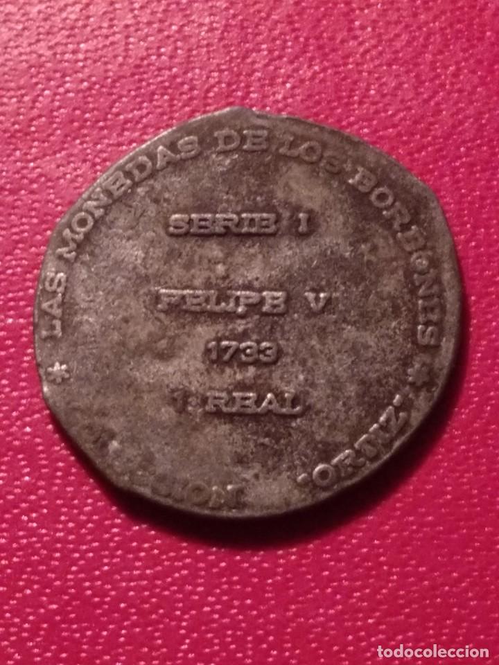 Monedas de Espa&ntilde;a: REPLICA 1 REAL FELIPE V 1733 - Foto 2
