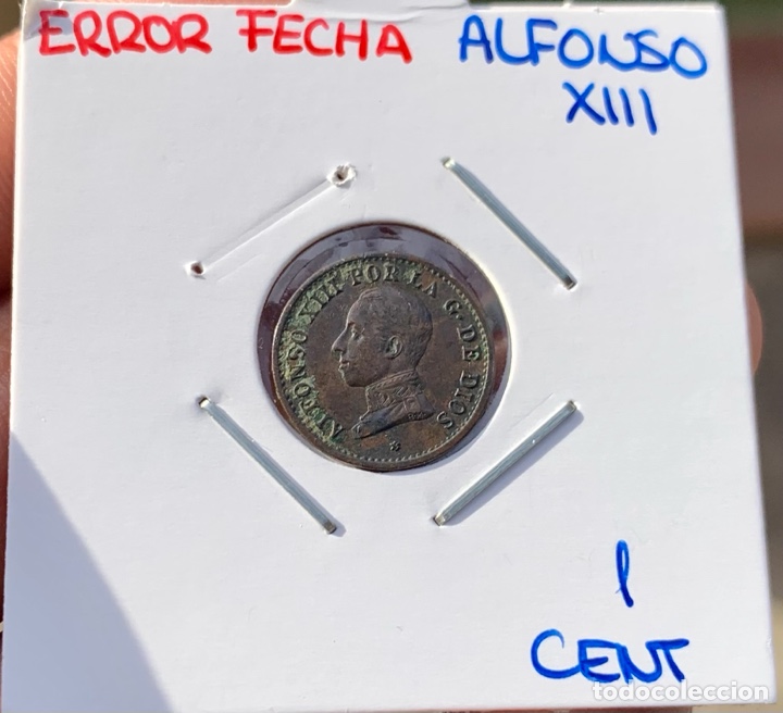 Monedas de Espa&ntilde;a: Moneda 1 Centimo 1913 ?? ERROR ACU&Ntilde;ACION. ALFONSO XIII - Foto 2