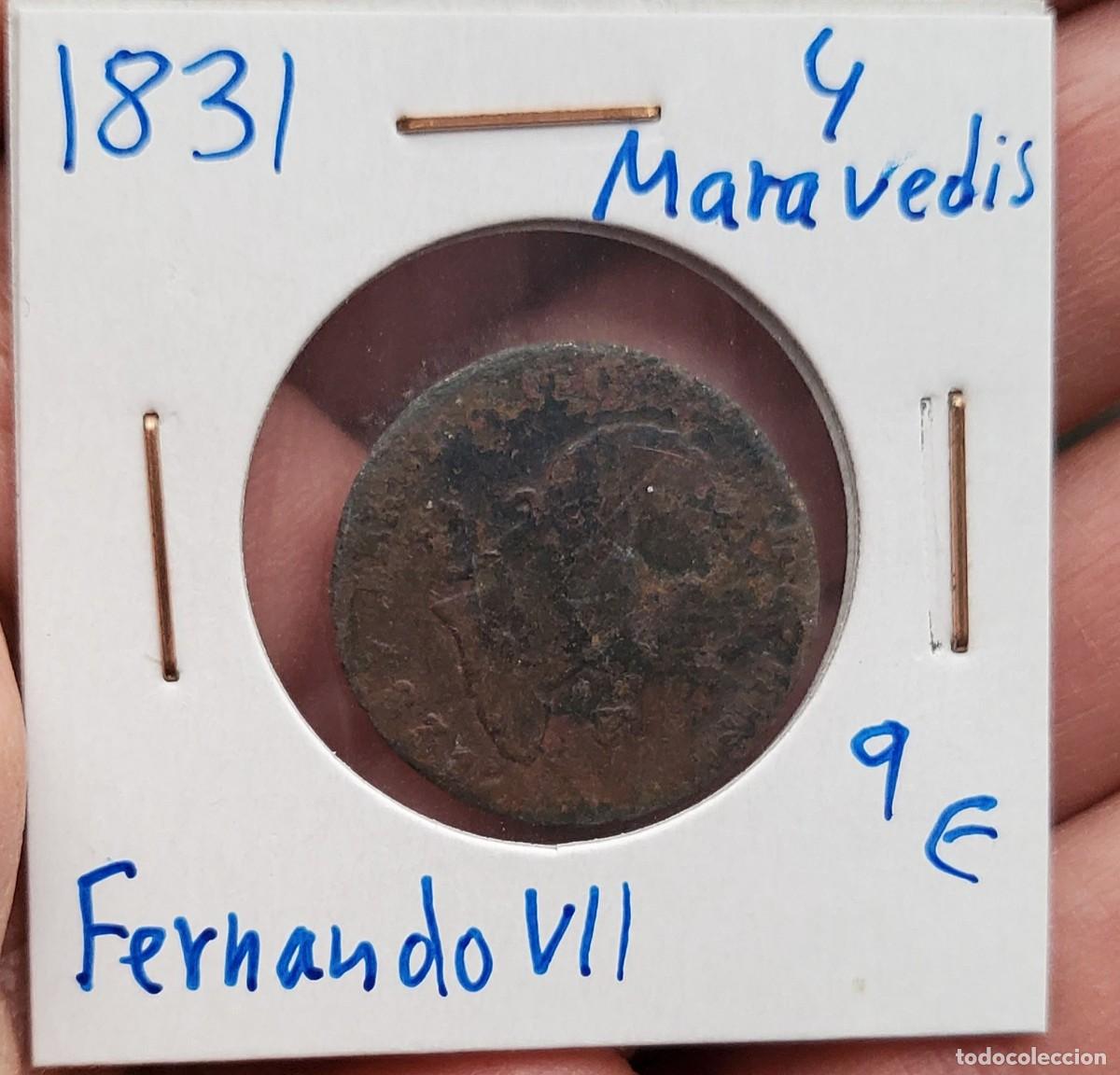Monedas de Espa&ntilde;a: 1831 Fernando Vll 4 maravedis - Foto 1