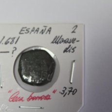 Monedas de España: MONEDA DE 2 MARAVEDIS DE 1681 CON CECA BORROSA EN RC