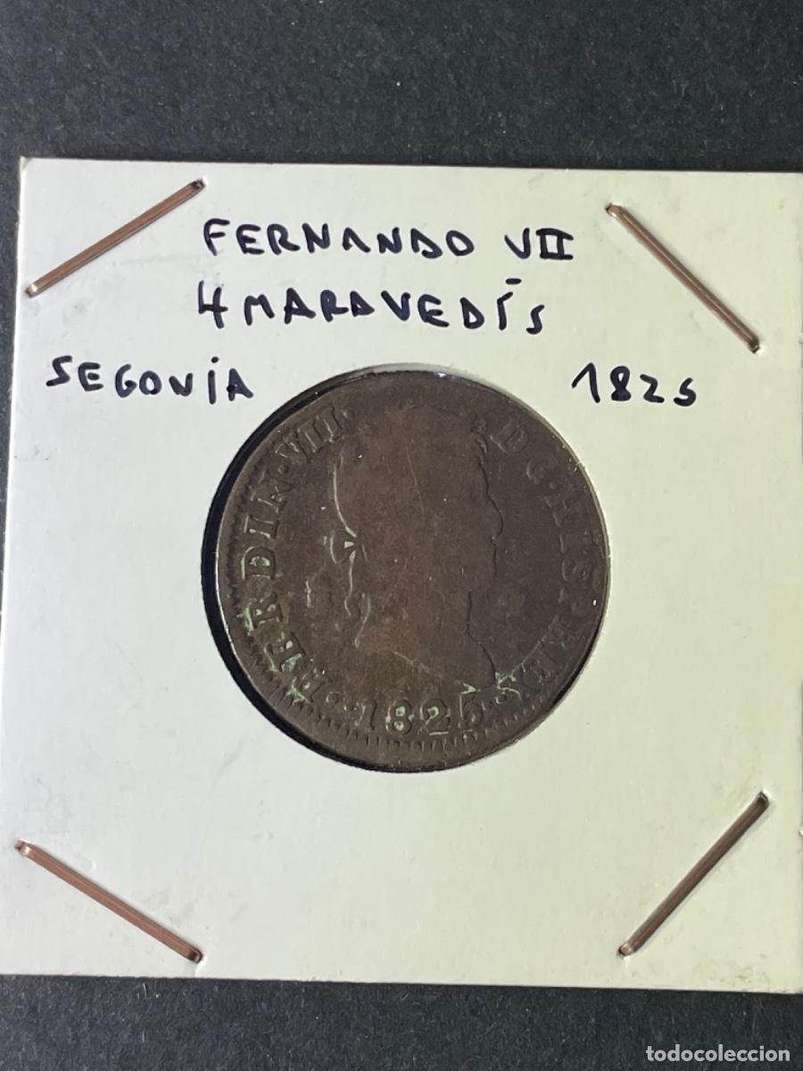 Monedas de Espa&ntilde;a: Fernando VII - 4 Maraved&iacute;s - Segovia 1825 - Foto 1