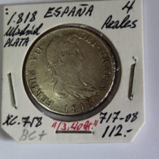 Monedas de España: 4 REALES DE PLATA DE 1818 MADRID XC 758 FERNANDO VII EN BC+, PESA 13,40 GRS.