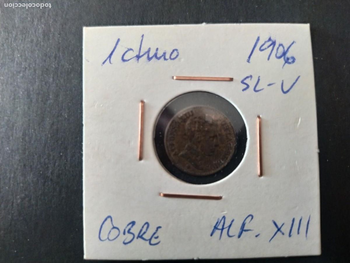 Monedas de Espa&ntilde;a: 1 C&Eacute;NTIMO 1906.SL-V . ALFONSO XIII - Foto 1