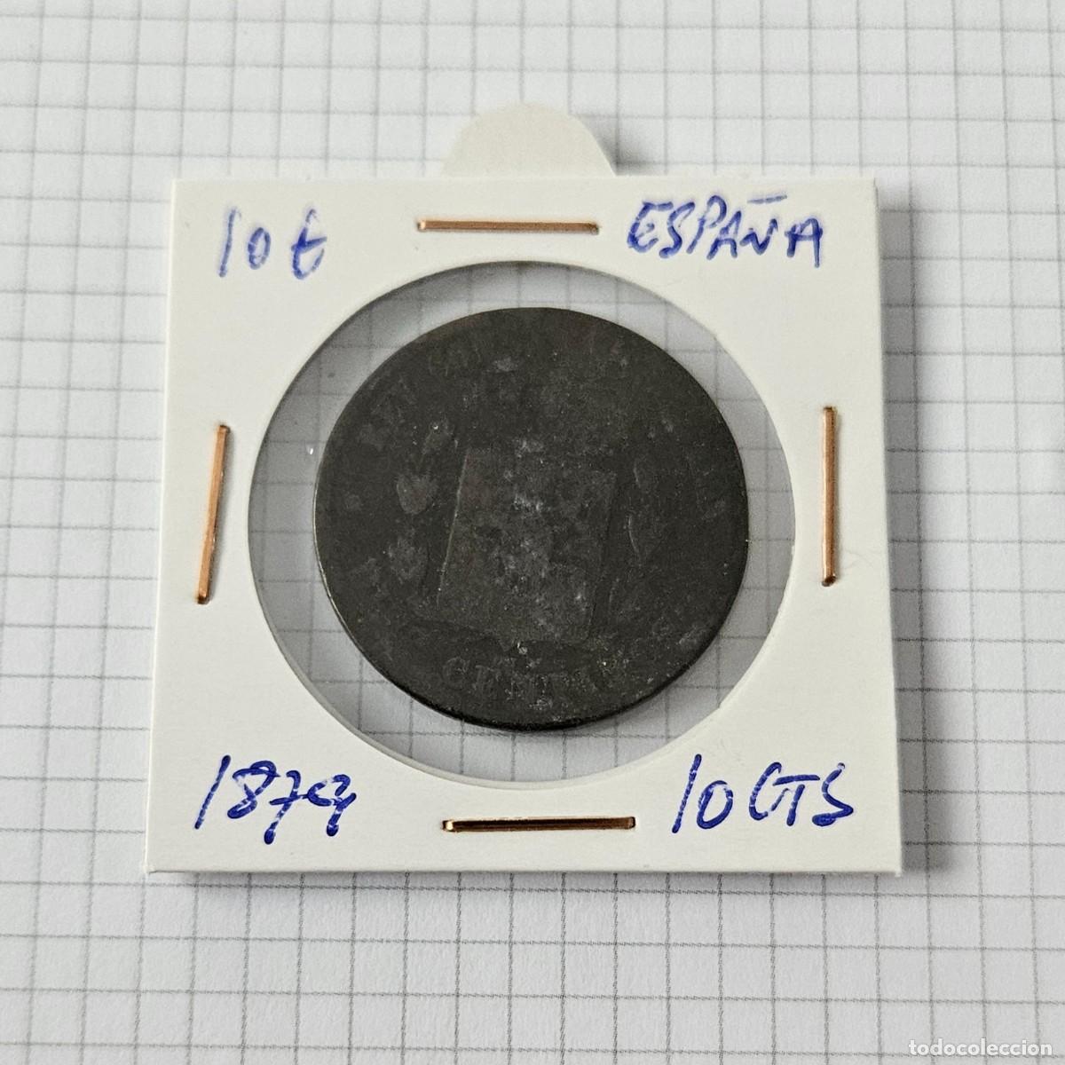 Monedas de Espa&ntilde;a: MONEDA DE ESPA&Ntilde;A 1879 &rdquo;10 CENTIMOS&rdquo; - Foto 1