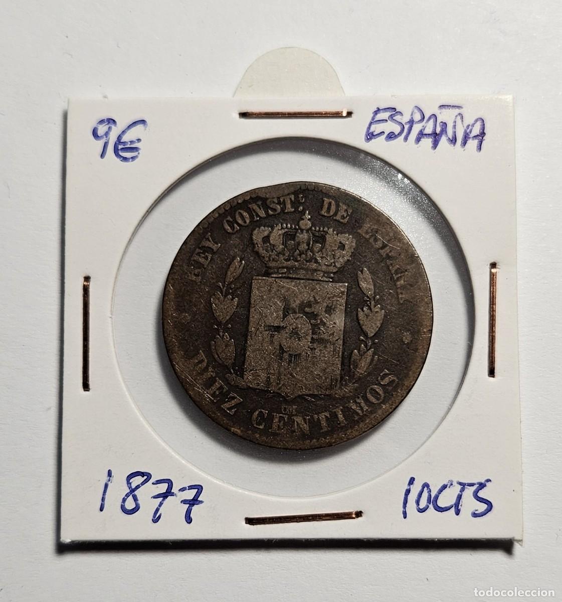 Monedas de Espa&ntilde;a: MONEDA DE ESPA&Ntilde;A 1877 &rdquo;10 CENTIMOS&rdquo; - Foto 1