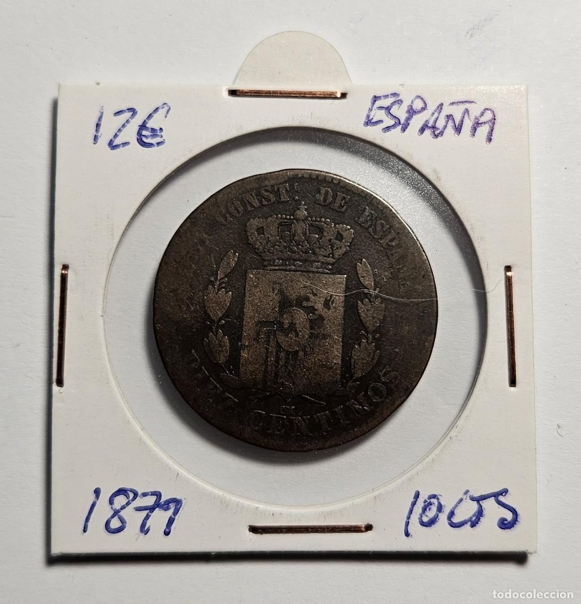 Monedas de Espa&ntilde;a: MONEDA DE ESPA&Ntilde;A 1879 &rdquo;10 CENTIMOS&rdquo; - Foto 1