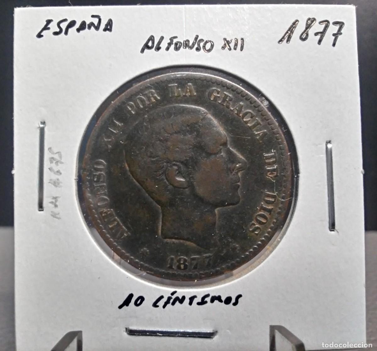 Monedas de Espa&ntilde;a: ALFONSO XII 10 C&Eacute;NTIMOS 1877 KM#675 BC+. - Foto 3