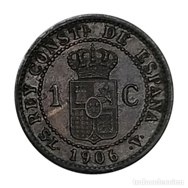 Monedas de Espa&ntilde;a: Moneda cobre Espa&ntilde;a 1906 1 C&eacute;ntimo Alfonso XIII - Foto 2