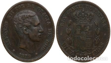 Monedas de Espa&ntilde;a: ALFONSO XII 10 C&Eacute;NTIMOS 1879 - Foto 1