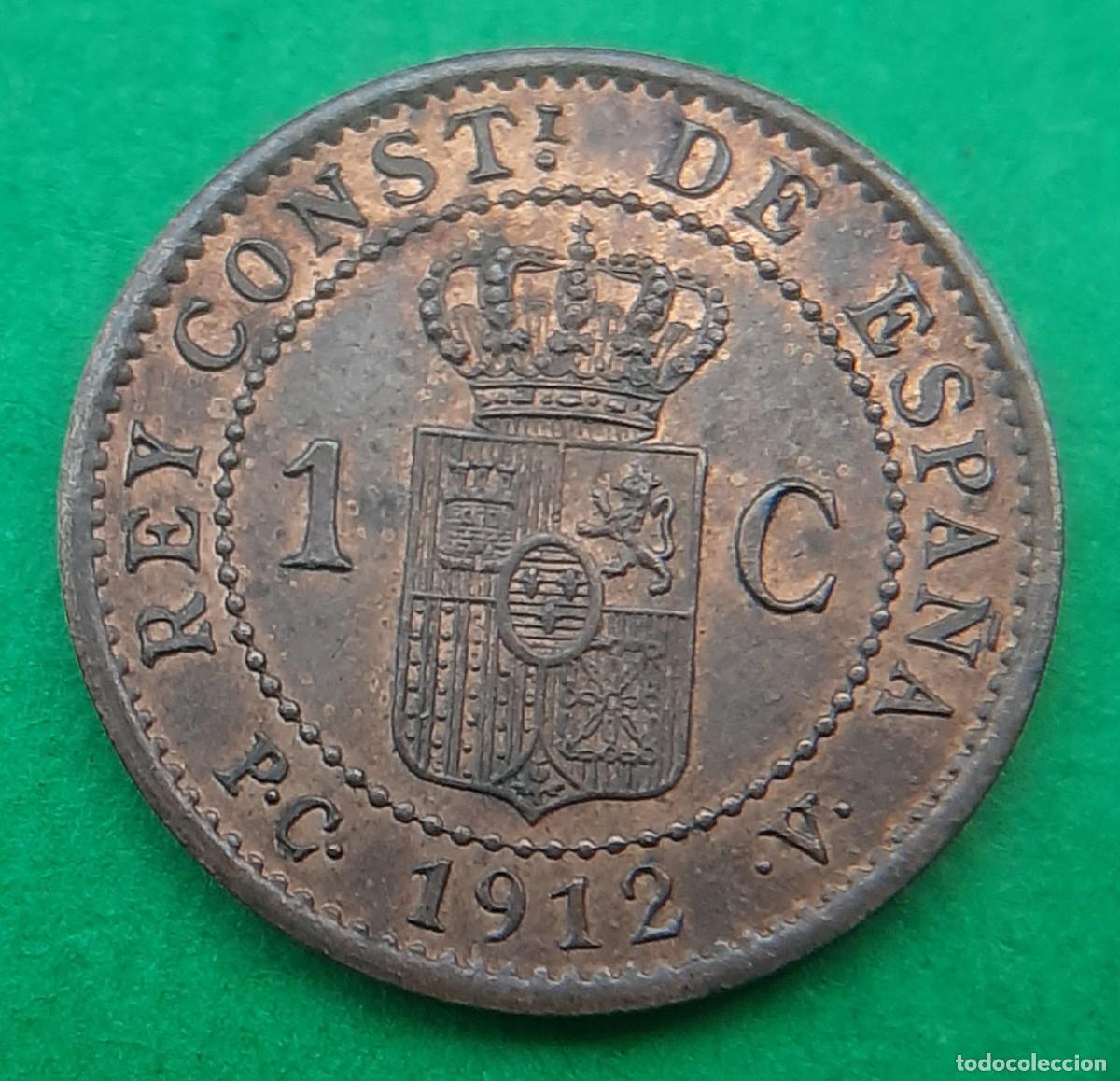 Monedas de Espa&ntilde;a: (ALFONSO XIII)(1912*2 PC V)(COBRE) 1 C&Eacute;NTIMO - Foto 2